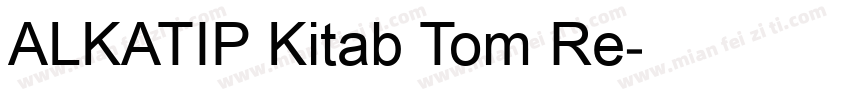 ALKATIP Kitab Tom Re字体转换